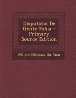 Disputatio De Gente Fabia 1142905020 Book Cover