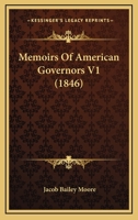 Memoirs Of American Governors V1 1437145027 Book Cover