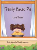 Freshly Baked Pie 0994757638 Book Cover