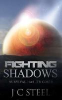 Fighting Shadows 151755943X Book Cover