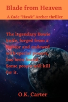 Blade from Heaven: A Hawk Archer thriller B0BBYB1ZMF Book Cover