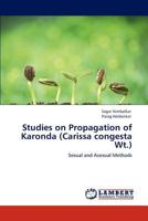 Studies on Propagation of Karonda (Carissa congesta Wt.) 3847349058 Book Cover
