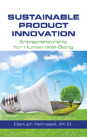 Sustainable Product Innovation: Entrepreneurship for Human Well-being 1604271477 Book Cover