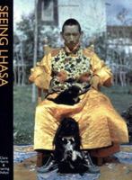 Seeing Lhasa: British Depictions of the Tibetan Capital, 1936-1947 1932476040 Book Cover