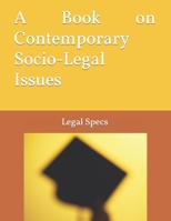 A Book on Contemporary Socio-Legal Issues: 9358908572 Book Cover