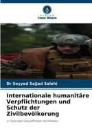 Internationale humanitäre Verpflichtungen und Schutz der Zivilbevölkerung (German Edition) 6209559530 Book Cover
