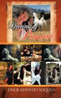 Dreams Of Passion 1468541218 Book Cover