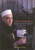 Derek Jarman: Dreams of England 0851705901 Book Cover
