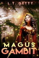 Magus Gambit (The Rogue Healer) 1959036327 Book Cover