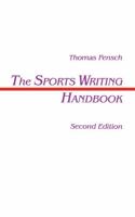 The Sports Writing Handbook (Communication Textbooks) 0805815295 Book Cover