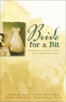 A Bride for a Bit 1586607987 Book Cover
