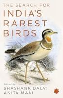 The Search for India’s Rarest Birds 9353453208 Book Cover