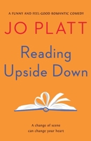 Reading Upside Down: A funny and feel-good romantic comedy 1788637364 Book Cover