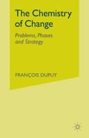 The Chemistry of Change: Problems, Phases and Strategy 0333968379 Book Cover