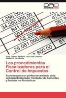 Los Procedimientos Fiscalizadores Para El Control de Impuestos 3847357913 Book Cover