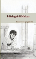 I dialoghi di Malcus 1326863533 Book Cover