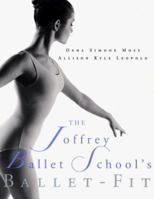 The Joffrey Ballet School's Ballet-Fit 0312194706 Book Cover