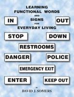 Learning Functional Words and Signs for Everyday Living 1412094763 Book Cover