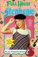 The Art of Keeping Secrets (Full House: Stephanie, #31) 0671021613 Book Cover