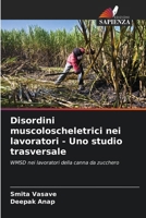 Disordini muscoloscheletrici nei lavoratori - Uno studio trasversale (Italian Edition) 6208097002 Book Cover