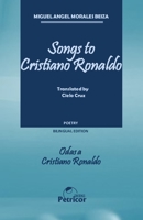 Songs to Cristiano Ronaldo: Bilingual Edition 1088992528 Book Cover