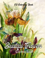 Beautiful Flowers Coloring Book: An Adult Coloring Book Featuring Exquisite Flower Bouquets B0892BBC42 Book Cover
