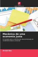Mecânica de uma economia justa 6209337791 Book Cover