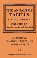 The Annals of Tacitus: Volume 2, Annals 1.55-81 and Annals 2 0521202132 Book Cover
