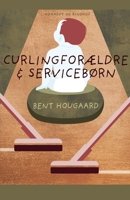 Curling-forældre & service-børn 8726692341 Book Cover