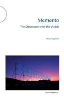 Memento: The Obsession with the Visible B08KH2LFZ2 Book Cover