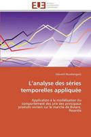 L Analyse Des Sa(c)Ries Temporelles Appliqua(c)E 3841792936 Book Cover