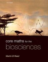 Core Maths for the Biosciences 0199216347 Book Cover