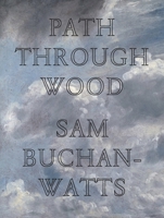 Path Through Wood 1913513114 Book Cover