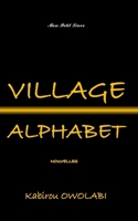 VILLAGE ALPHABET (Nouvelles) (French Edition) 2959870727 Book Cover