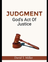 Judgment (God's Act of Justice) B0BLL8JH39 Book Cover