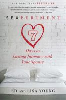 7 dias de intimidade: Uma semana para resgatar a paixão e reforçar os laços de seu casamento 0446582727 Book Cover