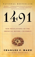 1491: New Revelations of the Americas Before Columbus 1400032059 Book Cover