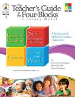 The Teacher’s Guide to the Four-Blocks® Literacy Model, Grade 1: A Multimethod, Multilevel Literacy Framework 1604180757 Book Cover