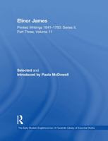 Elinor James: Printed Writings 1641-1700: Series II, Part Three, Volume 11 0754631052 Book Cover