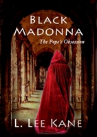 Black Madonna: The Pope's Obsession 1913294102 Book Cover