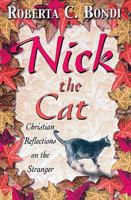 Nick the Cat: Christian Reflections on the Stranger 0687045207 Book Cover