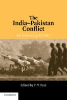 The India-Pakistan Conflict: An Enduring Rivalry 0521671264 Book Cover