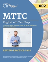 MTTC English 002 Test Prep: 2 Practice Exams and Study Guide for MTTC English 002 Teacher Certification 1637987242 Book Cover