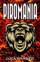 Piromania B0BSLLZWT6 Book Cover