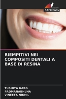 Riempitivi Nei Compositi Dentali a Base Di Resina (Italian Edition) 6209718302 Book Cover