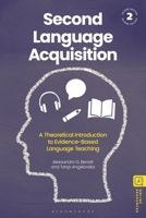 Second Language Acquisition: A Theoretical Introduction to Evidence-based Language Teaching 1350467413 Book Cover