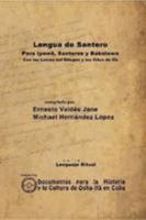 Lengua de Santero. Para Iyawó, Santeros y Babalawo con las Letras del Dilogún y los Odun de Ifá (Spanish Edition) 1257987607 Book Cover