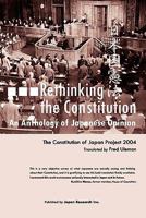 Rethinking the Constitution: An Anthology of Japanese Opinion 1419641654 Book Cover