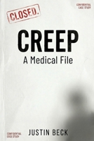 Creep: A Medical File B0H6G36XBT Book Cover