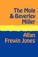 The Mole and Beverley Miller 1905665342 Book Cover